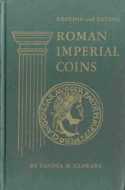 Скачать книгу Zander H. Klawans, Roman Imperial Coins (Римские Имперские Монеты), на англ., книги по нумизматике, монеты, книги по собиранию монет, книги по монетам