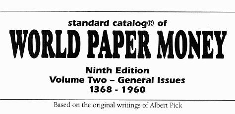 Standard catalog of WORLD PAPER MONEY. 1368-1960.