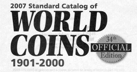 2007 Standard Catalog of WORLD COINS. 1901-2000.
